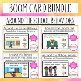 Around The School Expected vs Unexpected Behaviors Boom Cards Bundle